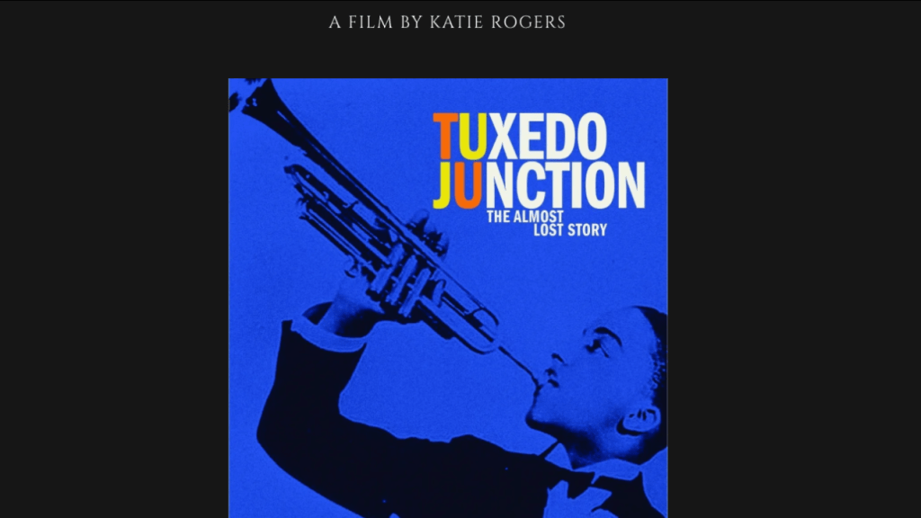 Movie poster for 'Tuxedo Junction: The Almost Lost Story' featuring a musician playing the trumpet against a blue background.